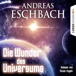 Cover - Andreas Eschbach - Die Wunder des Universums - Kurzgeschichte