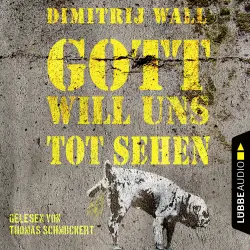 Cover - Dimitrij Wall - Gott will uns tot sehen