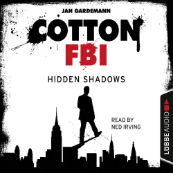 Cover - Jan Gardemann - Cotton FBI - NYC Crime Series - Episode 3 - Hidden Shadows