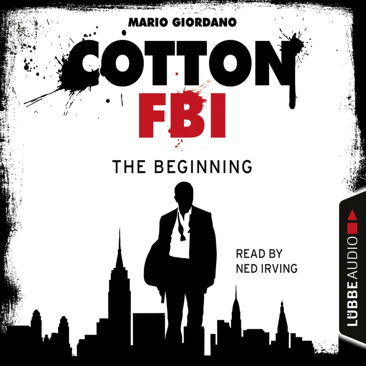 Cover von Mario Giordano - The Beginning - Cotton FBI: NYC Crime Series, Episode 1