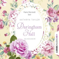 Cover - Kathryn Taylor - Daringham Hall - Folge 3 - Die Rückkehr