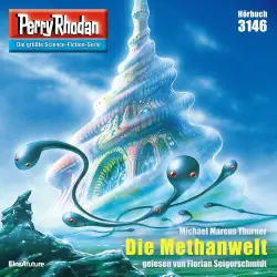Cover - Michael Marcus Thurner - Perry Rhodan - Erstauflage 3146 - Die Methanwelt