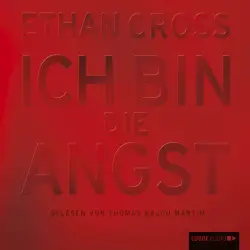 Cover - Ethan Cross - Ich bin die Angst