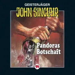 Cover - Jason Dark - John Sinclair - Folge 96 - Pandoras Botschaft
