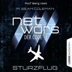 Cover - M. Sean Coleman - Netwars - Der Code - Folge 1 - Sturzflug