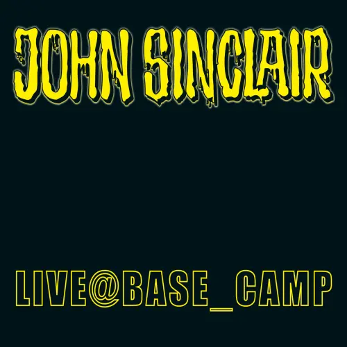 Cover von Jason Dark - John Sinclair - John Sinclair Live @ BASE_camp - Mitschnitt der Veranstaltung vom 15.10.2013
