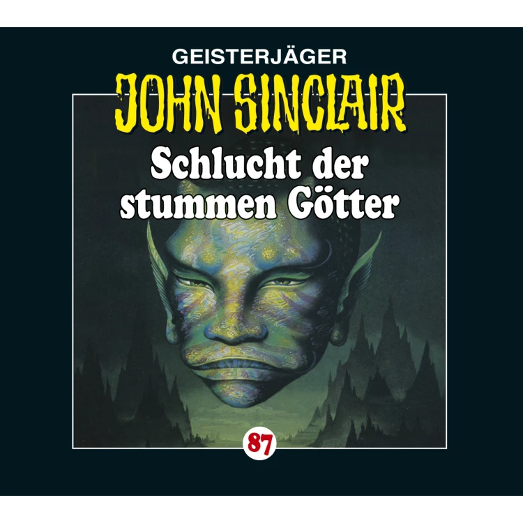 Cover von Jason Dark - John Sinclair - Folge 87 - Schlucht der stummen Götter