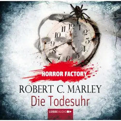 Cover - Robert C. Marley - Horror Factory 9 - Die Todesuhr