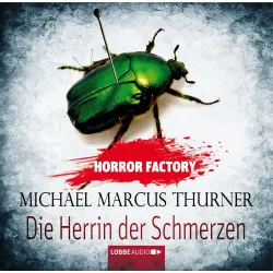 Cover - Michael Marcus Thurner - Horror Factory 7 - Die Herrin der Schmerzen