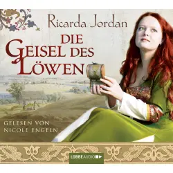 Cover - Ricarda Jordan - Die Geisel des Löwen