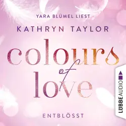 Cover - Kathryn Taylor - Colours of Love - Folge 2 - Entblößt
