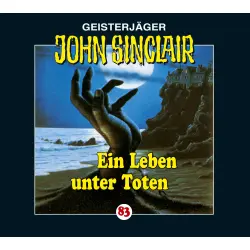 Cover - Jason Dark - John Sinclair - Folge 83 - Ein Leben unter Toten