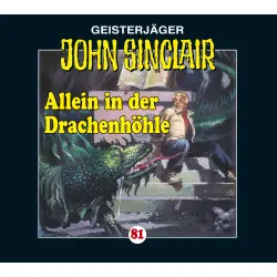 Cover - Jason Dark - John Sinclair - Folge 81 - Allein in der Drachenhöhle - Kreuz-Trilogie, Teil 2