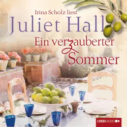 Cover - Juliet Hall - Ein verzauberter Sommer