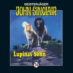 Cover - Jason Dark - John Sinclair - Folge 74 - Lupinas Sohn