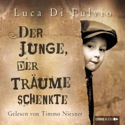 Cover - Luca Di Fulvio - Der Junge, der Träume schenkte