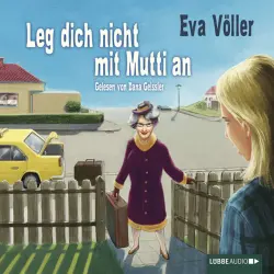 Cover - Eva Völler - Leg dich nicht mit Mutti an