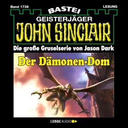 Cover - Jason Dark - John Sinclair - Band 1738 - Der Dämonen-Dom (2. Teil)