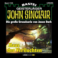 Cover - Jason Dark - John Sinclair - Band 1735 - Haus der Verfluchten