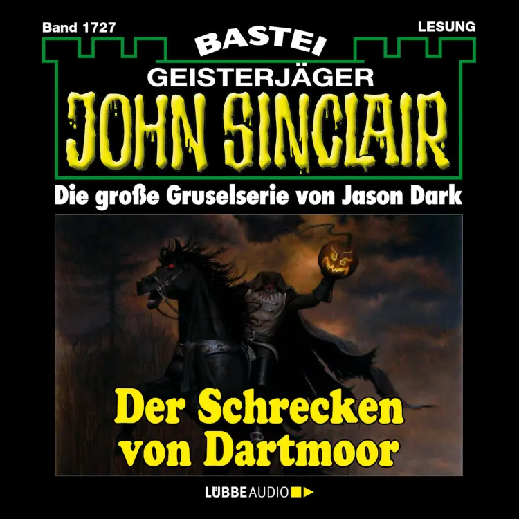 Cover von Jason Dark - John Sinclair - Band 1727 - Der Schrecken von Dartmoor (2. Teil)