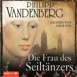 Cover - Philipp Vandenberg - Die Frau des Seiltänzers