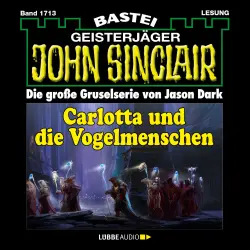 Cover - Jason Dark - John Sinclair - Band 1713 - Carlotta und die Vogelmenschen