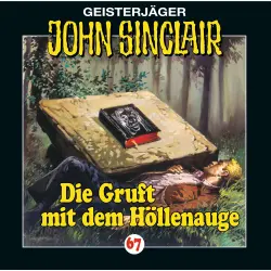 Cover - Jason Dark - John Sinclair - Folge 67 - Die Gruft mit dem Höllenauge