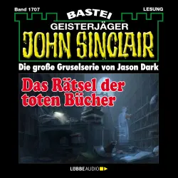 Cover - Jason Dark - John Sinclair - Band 1707 - Das Rätsel der toten Bücher