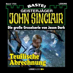 Cover - Jason Dark - John Sinclair - Band 1704 - Teuflische Abrechnung