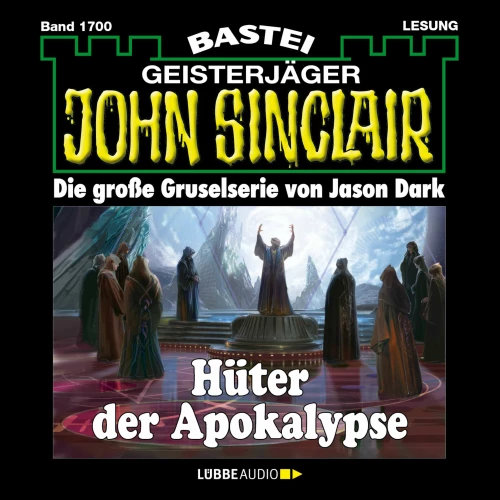Cover - Jason Dark - John Sinclair - Band 1700 - Hüter der Apokalypse