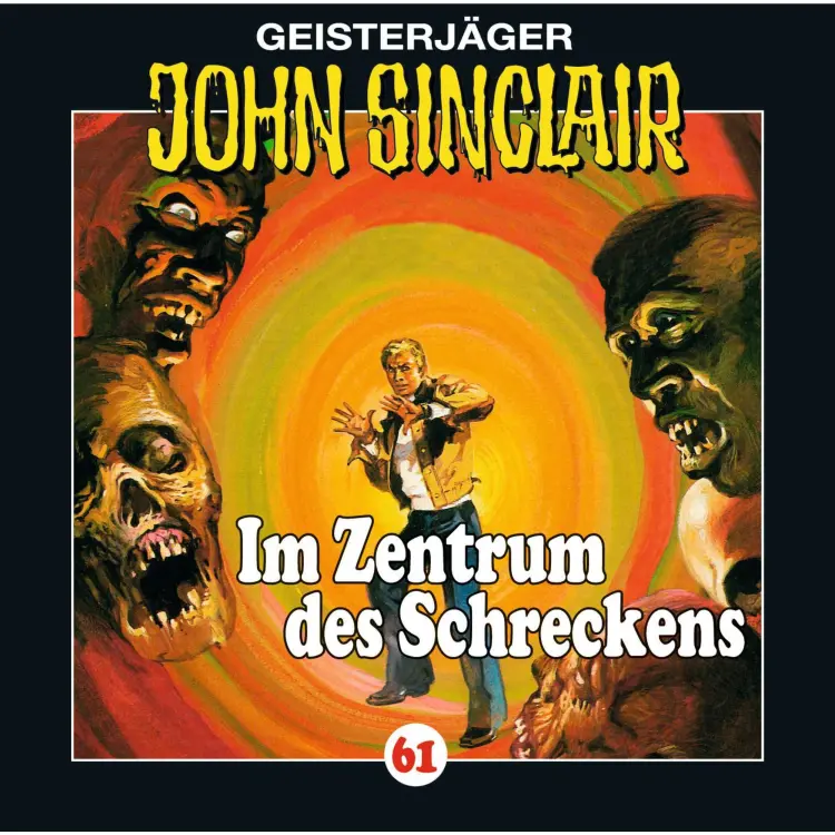 Cover von Jason Dark - John Sinclair - Folge 61 - Im Zentrum des Schreckens (II/III)