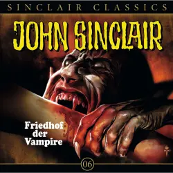 Cover - John Sinclair - Folge 6 - Friedhof der Vampire