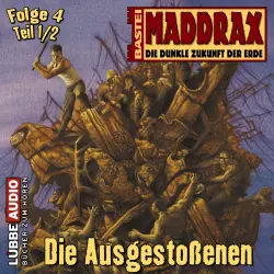 Cover - Brian Frost - Maddrax - Folge 4 - Die Ausgestoßenen - Teil 1