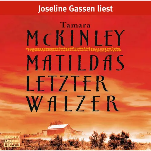 Cover von Tamara McKinley - Matildas letzter Walzer