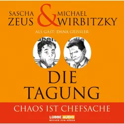 Cover - Sascha Zeus - Die Tagung - Chaos ist Chefsache und Business not usual
