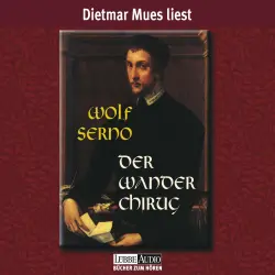 Cover - Wolf Serno - Der Wanderchirurg