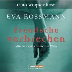 Cover - Eva Rossmann - Freudsche Verbrechen - Mira Valensky ermittelt in Wien