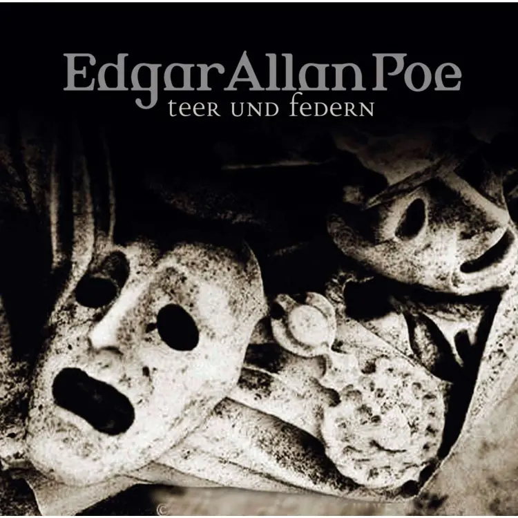 Cover von Edgar Allan Poe - Edgar Allan Poe - Folge 31 - Teer und Federn