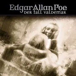 Cover - Edgar Allan Poe - Edgar Allan Poe - Folge 24 - Der Fall Valdemar