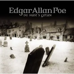 Cover - Edgar Allan Poe - Edgar Allan Poe - Folge 15 - Du hast's getan