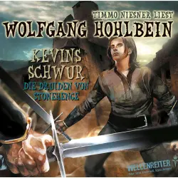 Cover - Wolfgang Hohlbein - Kevin von Locksley - Teil 3 - Kevins Schwur - Die Druiden von Stonehenge