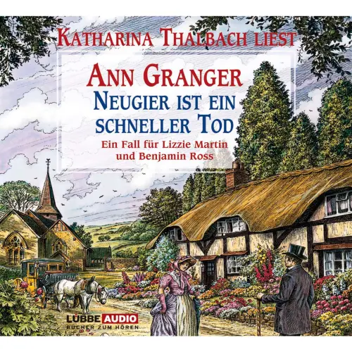 Cover von Ann Granger - Neugier ist ein schneller Tod - Ein Fall für Lizzie Martin und Benjamin Ross