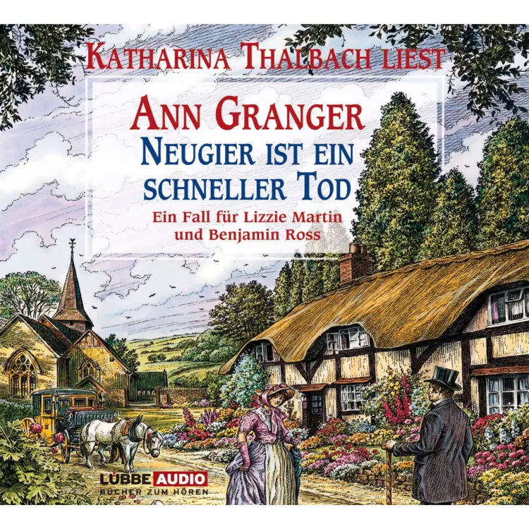 Cover von Ann Granger - Neugier ist ein schneller Tod - Ein Fall für Lizzie Martin und Benjamin Ross