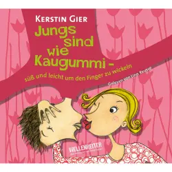 Cover - Kerstin Gier - Jungs sind wie Kaugummi - süß und leicht um den Finger zu wickeln
