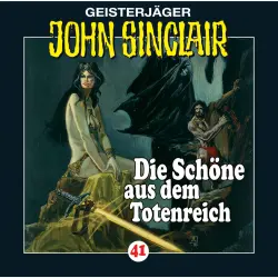 Cover - Jason Dark - John Sinclair - Folge 41 - Die Schöne aus dem Totenreich