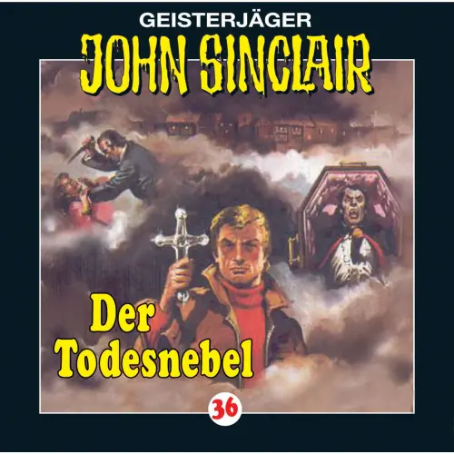 Cover von Jason Dark - John Sinclair - Folge 36 - Der Todesnebel