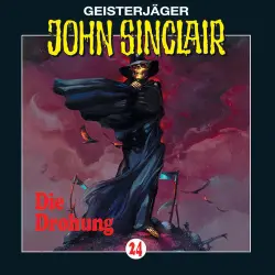Cover - Jason Dark - John Sinclair - Folge 24 - Die Drohung (1/3)