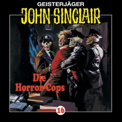 Cover - John Sinclair - Folge 16 - Die Horror-Cops (1/3)
