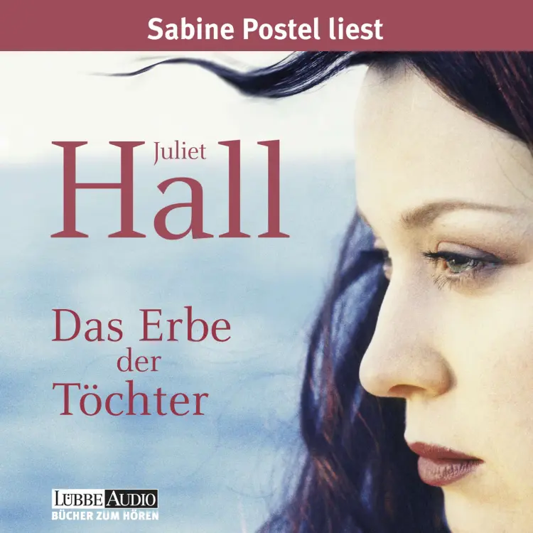 Cover von Juliet Hall - Das Erbe der Töchter