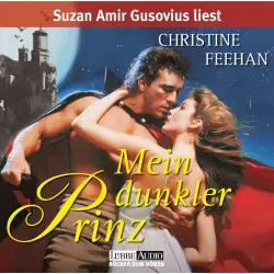 Cover - Christine Feehan - Mein dunkler Prinz  - Die Legende der Karpathianer 1